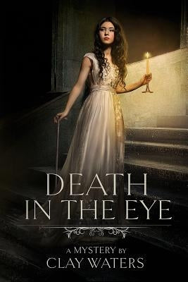 Death In The Eye by Waters, Clay