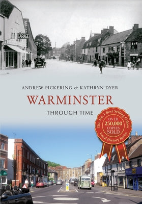 Warminster Through Time by Pickering, Andrew
