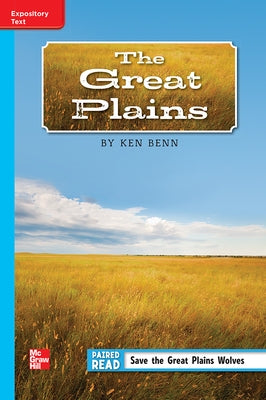 Reading Wonders Leveled Reader the Great Plains: On-Level Unit 5 Week 5 Grade 5 by McGraw Hill