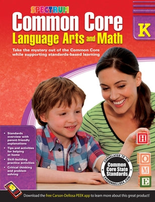 Common Core Language Arts and Math, Grade K by Spectrum
