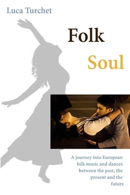 Folk Soul by Turchet, Luca