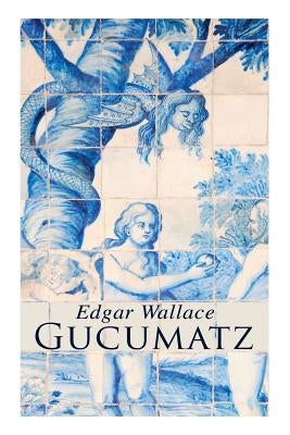 Gucumatz by Wallace, Edgar