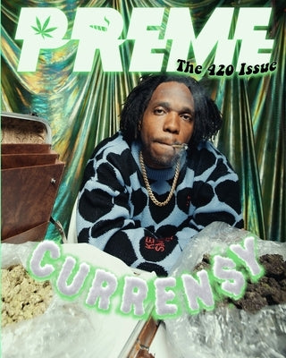 Curren$y - The 420 Issue by Magazine, Preme