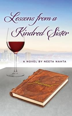 Lessons from a Kindred Sister by Nahta, Neeta