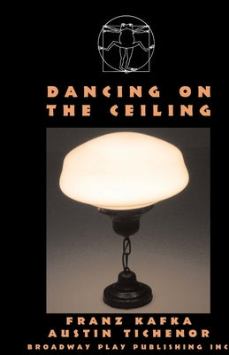 Dancing On The Ceiling by Tichenor, Austin