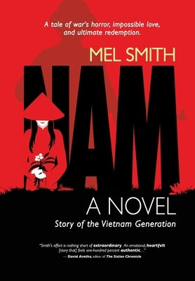 NAM, a novel: Story of the Vietnam Generation by Smith, Mel