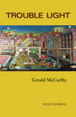 Trouble Light by McCarthy, Gerald