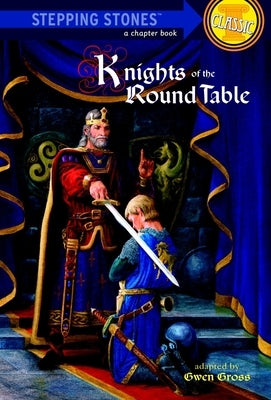 Knights of the Roundtable by Gross, Gwen