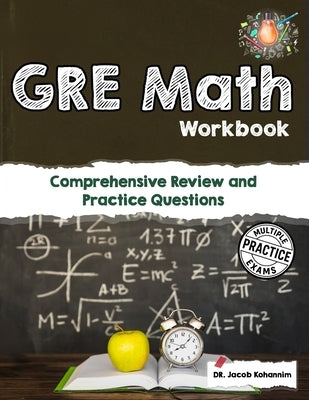 GRE Math Essentials: Targeted Practice and Review for GRE Math Success by Kohannim, Jacob