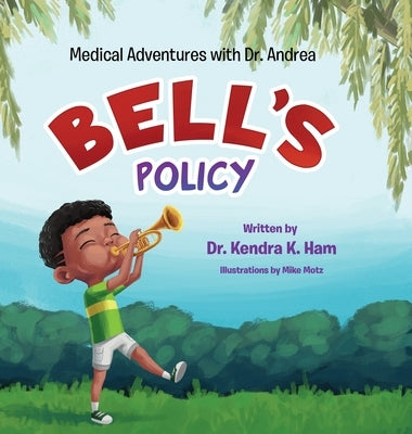 Bell's Policy by Ham, Kendra K.