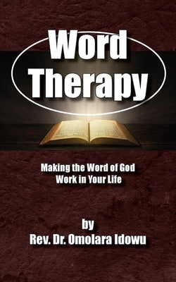 Word Therapy by Idowu, Omolara