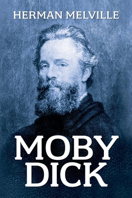 Moby Dick by Melville, Herman