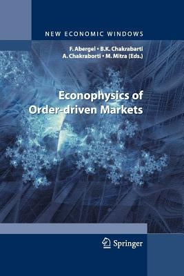 Econophysics of Order-Driven Markets: Proceedings of Econophys-Kolkata V by Abergel, Frédéric
