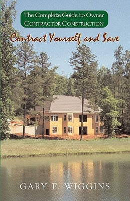 Contract Yourself and $Ave by Wiggins, Gary F.