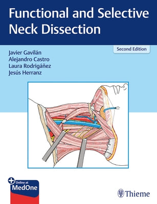 Functional and Selective Neck Dissection by Gavilan, Javier