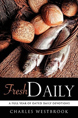 Fresh Daily by Westbrook, Charles