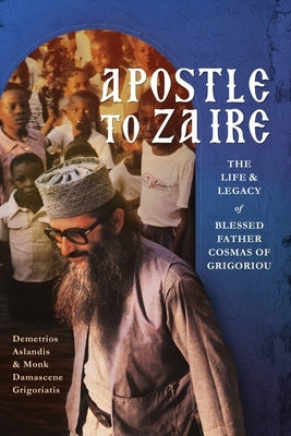 Apostle to Zaire by Aslanidis, Dimitri