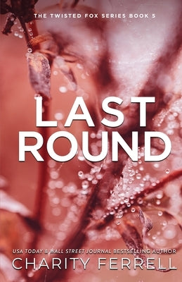 Last Round Special Edition by Ferrell, Charity