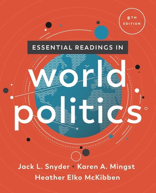 Essential Readings in World Politics by Snyder, Jack L.