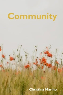 Community by Marino, Christina