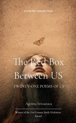The Red Box Between Us by Srivastava, Agrima