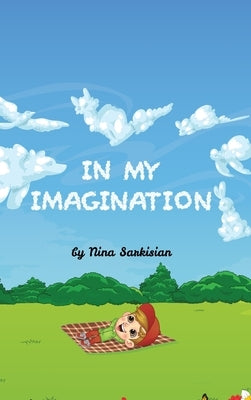 In My Imagination by Sarkisian, Nina
