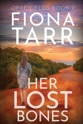 Her Lost Bones by Tarr, Fiona