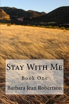 Stay With Me by Robertson, Barbara Jean