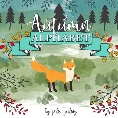 Autumn Alphabet by Gerling, Jodie