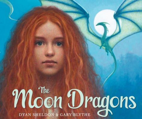 The Moon Dragons by Sheldon, Dyan