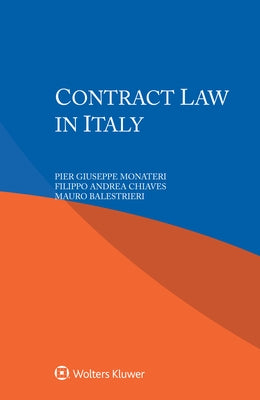 Contract Law in Italy by Monateri, Pier Giuseppe