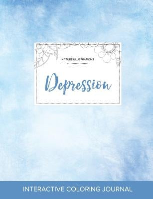 Adult Coloring Journal: Depression (Nature Illustrations, Clear Skies) by Wegner, Courtney