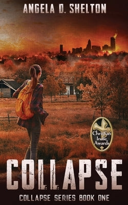 Collapse by Shelton, Angela