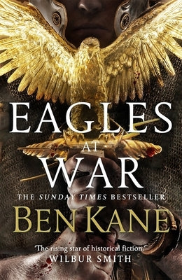 Eagles at War: Eagles of Rome 1 by Kane, Ben