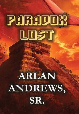 Paradox Lost by Andrews, Arlan
