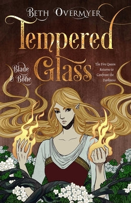 Tempered Glass by Overmyer, Beth