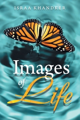 Images of Life by Khandker, Israa