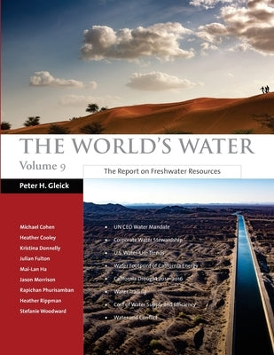 The World's Water Volume 9: The Report on Freshwater Resources by Cohen, Michael