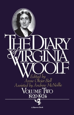 Diary of Virginia Woolf Volume 2: Vol. 2 (1920-1924) by Woolf, Virginia