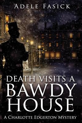 Death Visits a Bawdy House by Fasick, Adele