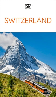 DK Switzerland by Dk Travel