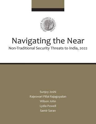 Navigating the Near: Non-Traditional Security Threats to India, 2020 by Joshi, Sunjoy