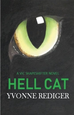 Hell Cat by Rediger, Yvonne