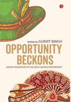 Opportunity Beckons by Singh, Gurjit
