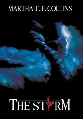 The Storm by Collins, Martha T. F.
