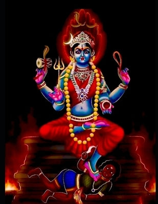 Kali Maa: Manifesting Fearlessness, Transformation, and Spiritual Liberation by Leela, Lakshmi