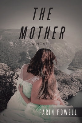 The Mother by Powell, Farin