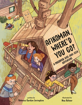 Afikoman, Where'd You Go?: A Passover Hide-And-Seek Adventure by Gardyn Levington, Rebecca