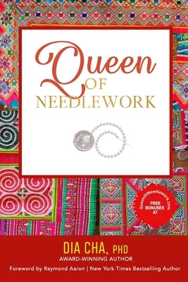 Queen of Needlework by Aaron, Raymond