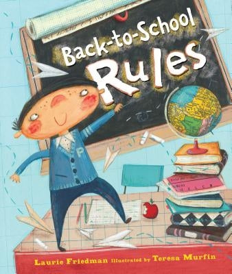 Back-To-School Rules by Friedman, Laurie